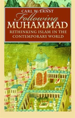 Following Muhammad: Rethinking Islam in the Contemporary World: Une exploration profonde de l'Islam moderne à travers le prisme du Prophète